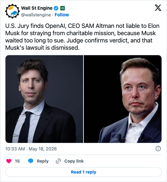 Timeline screenshot: U.S. Jury finds OpenAI, CEO SAM Altman not liable to Elon Musk for straying from charitable mission, because Musk waited too long to sue. Judge confirms verd…