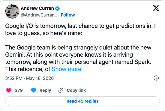 Timeline screenshot: Google I/O is tomorrow, last chance to get predictions in. I love to guess, so here's mine:

The Google team is being strangely quiet about the new Gemini. A…