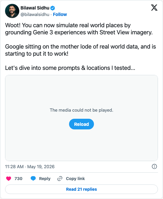 Timeline screenshot: Woot! You can now simulate real world places by grounding Genie 3 experiences with Street View imagery.

Google sitting on the mother lode of real world data…