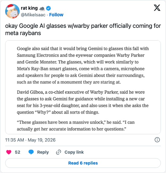 Timeline screenshot: okay Google AI glasses w/warby parker officially coming for meta raybans pic.twitter.com/jjBu2hmlba