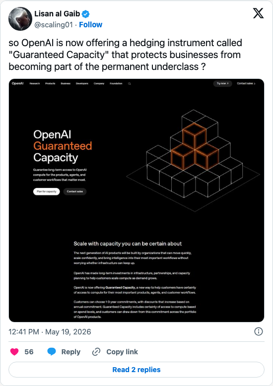 Timeline screenshot: so OpenAI is now offering a hedging instrument called "Guaranteed Capacity" that protects businesses from becoming part of the permanent underclass ? pic.twi…