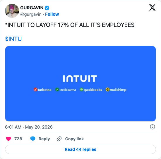 Timeline screenshot: *INTUIT TO LAYOFF 17% OF ALL IT’S EMPLOYEES $INTU pic.twitter.com/eQiy1ZnboG