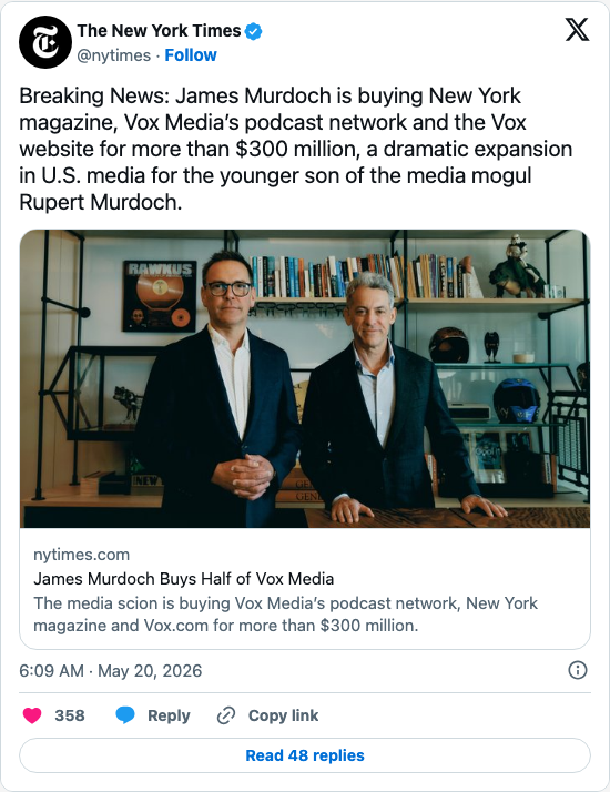 Timeline screenshot: Breaking News: James Murdoch is buying New York magazine, Vox Media’s podcast network and the Vox website for more than $300 million, a dramatic expansion in…