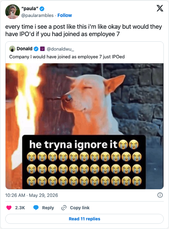 Timeline screenshot: every time i see a post like this i'm like okay but would they have IPO'd if you had joined as employee 7 https://t.co/JKcHXhM54k

[quoted @donaldwu_]: Compa…