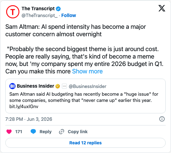 Timeline screenshot: Sam Altman: AI spend intensity has become a major customer concern almost overnight
"Probably the second biggest theme is just around cost. People are real…