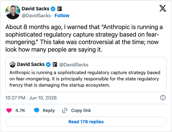 Timeline screenshot: About 8 months ago, I warned that “Anthropic is running a sophisticated regulatory capture strategy based on fear-mongering.” This take was controversial at …
