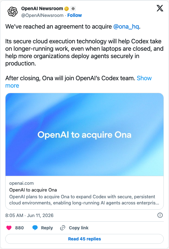 Timeline screenshot: We’ve reached an agreement to acquire @ona_hq.
Its secure cloud execution technology will help Codex take on longer-running work, even when laptops are clos…
