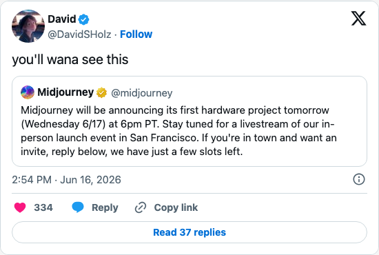 Timeline screenshot: you'll wana see this https://t.co/aHNvmN2sC6

[quoted @midjourney]: Midjourney will be announcing its first hardware project tomorrow (Wednesday 6/17) at 6pm…