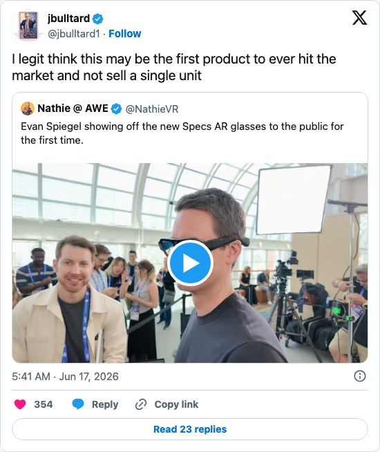 Timeline screenshot: I legit think this may be the first product to ever hit the market and not sell a single unit https://t.co/o4gJ5ublN6

[quoted @nathievr]: Evan Spiegel showi…